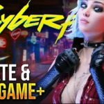 Cyberpunk 2077 New Game Plus: Reliving the Future with Enhanced Challenges
